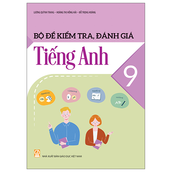 Bộ Đề Kiểm Tra, Đánh Giá Tiếng Anh 9
