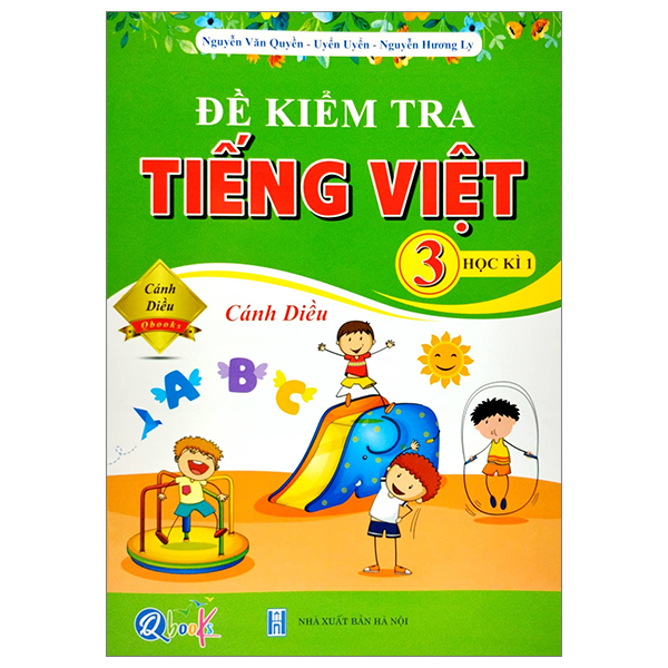 bộ đề kiểm tra tiếng việt 3 - học kì 1 (cánh diều) (2022)