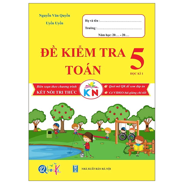 Bộ Đề Kiểm Tra Toán 5 - Học Kì 1 (Tái Bản 2024)