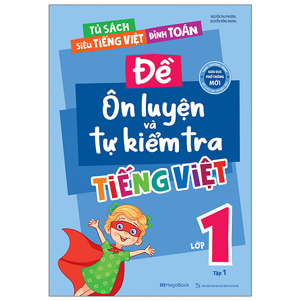 bộ đề ôn luyện và tự kiểm tra tiếng việt lớp 1 - tập 1