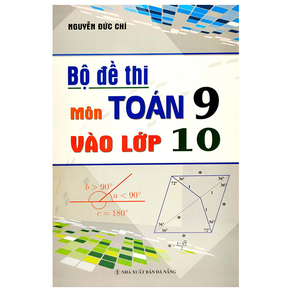 bộ đề thi môn toán 9 vào lớp 10 (tái bản 2023)