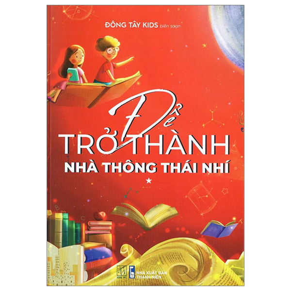 Bo
						
										
										De Tro Thanh Nha Thong Thai Nhi - Tap 1