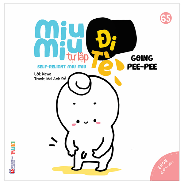 Bộ Ehon Kĩ Năng Sống - Miu Miu Tự Lập - Tập 65 - Đi Tè
