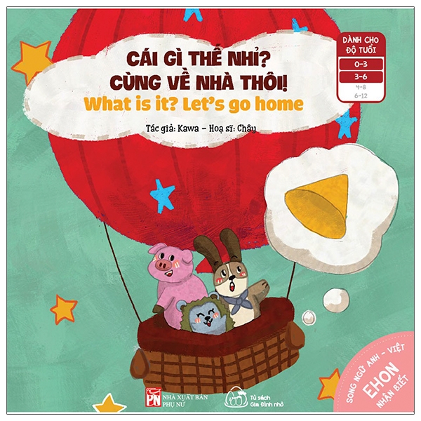 bộ ehon nhận biết - cái gì thế nhỉ? - cùng về nhà thôi! (từ 0 - 6 tuổi)