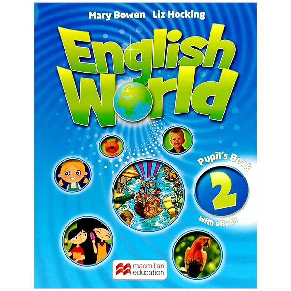 bộ english world 2 pupil's book with ebook