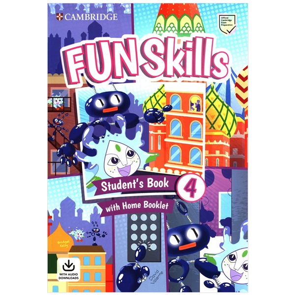 bộ fun skills level 4 student's book with home booklet and downloadable audio