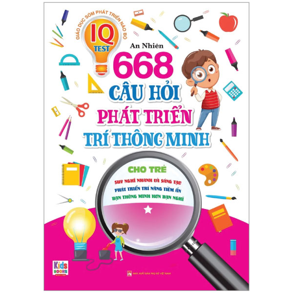 bộ giáo dục sớm phát triển não bộ - 668 câu hỏi phát triển trí thông minh - tập 1