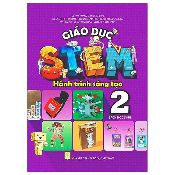Bo
						
										
										Giao Duc Stem - Hanh Trinh Sang Tao - Tap 2 - Sach Hoc Sinh
