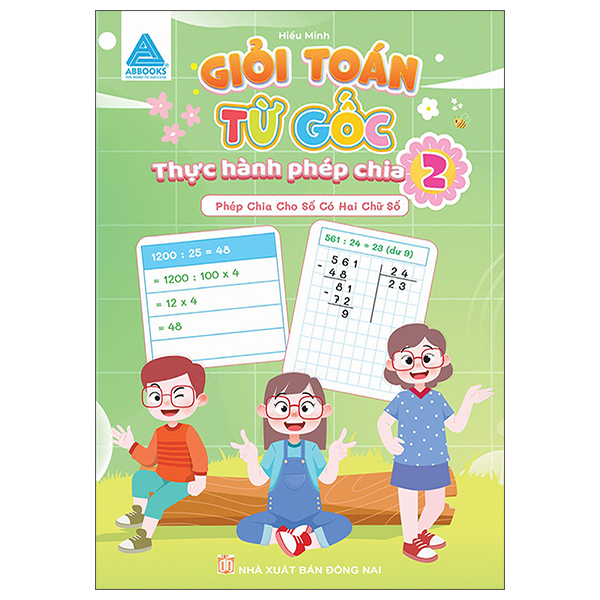 Bộ Giỏi Toán Từ Gốc - Thực Hành Phép Nhân - Tập 2 - Phép Nhân Với Số Có Hai Chữ Số