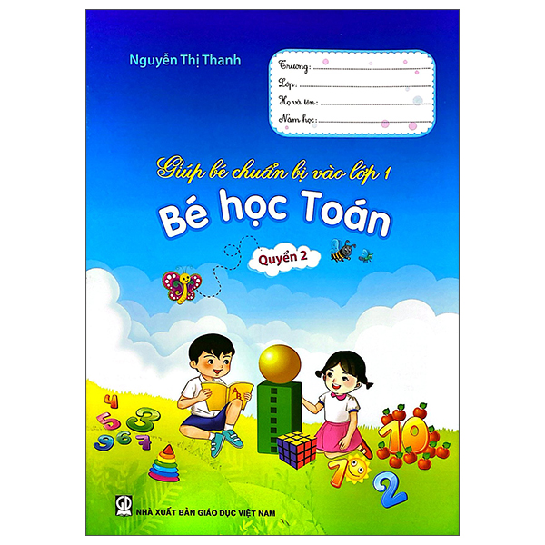 Bộ Giúp Bé Chuẩn Bị Vào Lớp 1 - Bé Học Toán - Quyển 2