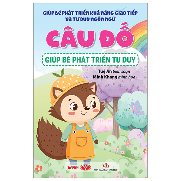 Bộ Giúp Bé Phát Triển Khả Năng Giao Tiếp Và Tư Duy Ngôn Ngữ - Câu Đố Giúp Bé Phát Triển Tư Duy