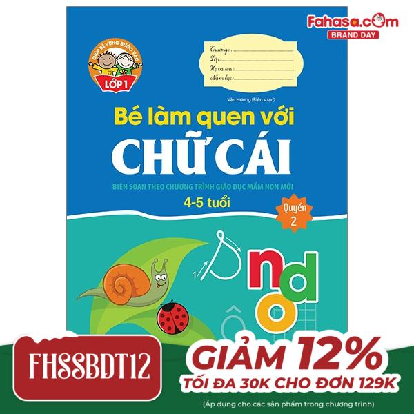 bộ giúp bé vững bước vào lớp 1 - bé làm quen với chữ cái - quyển 2 (4-5 tuổi) (tái bản 2024)