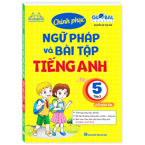 Bo
						
										
										Global Success - Chinh Phuc Ngu Phap Va Bai Tap Tieng Anh Lop 5 - Tap 2 (Co Dap An)