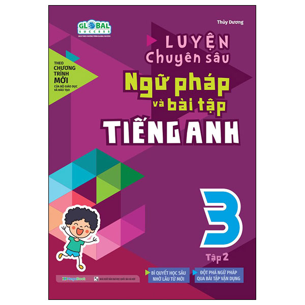 bộ global success - luyện chuyên sâu ngữ pháp và bài tập tiếng anh 3 - tập 2