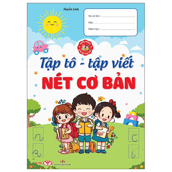 Bộ Hành Trang Cho Bé Vào Lớp 1 - Tập Tô-Tập Viết Nét Cơ Bản