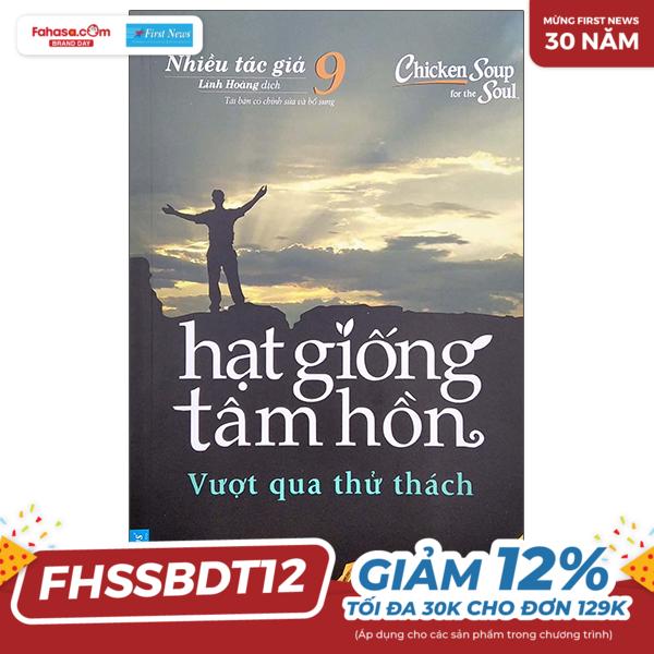 bộ hạt giống tâm hồn - tập 9: vượt qua thử thách (tái bản 2022)