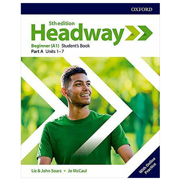 bộ headway 5th edition: beginner: student's book a with online practice (units 1 - 7)