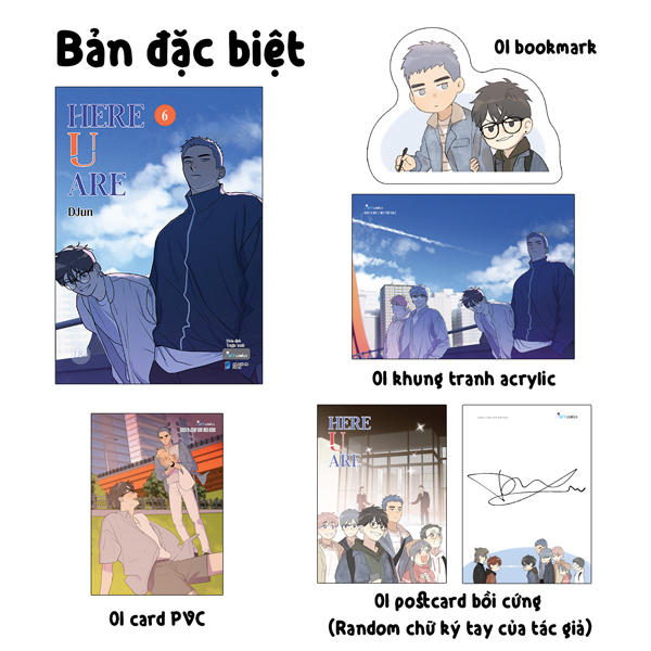 bộ here u are - tập 6 - bản đặc biệt - tặng kèm bookmark bế hình nhân vật + postcard bồi cứng + card pvc + khung tranh acrylic