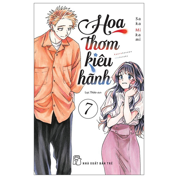 Bộ Hoa Thơm Kiêu Hãnh - Tập 7