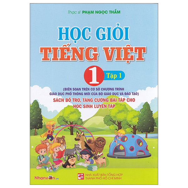 Bo
						
										
										Hoc Gioi Tieng Viet 1 - Tap 1 (Sach Bo Tro, Tang Cuong Bai Tap Cho Hoc Sinh Luyen Tap)