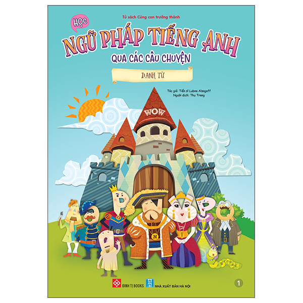 Bo
						
										
										Hoc Ngu Phap Tieng Anh Qua Cac Cau Chuyen - Tap 1 - Danh Tu