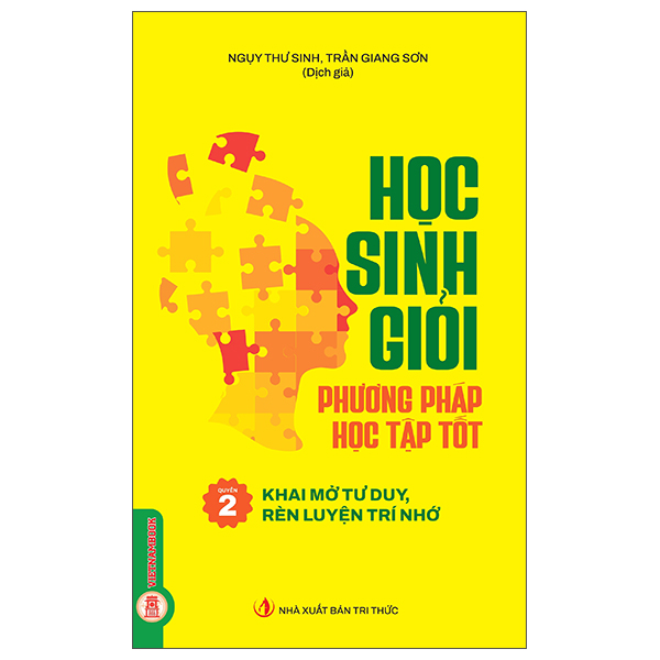 Bộ
						
										
										Học Sinh Giỏi, Phương Pháp Học Tập Tốt - Quyển 2 - Khai Mở Tư Duy, Rèn Luyện Trí Nhớ
