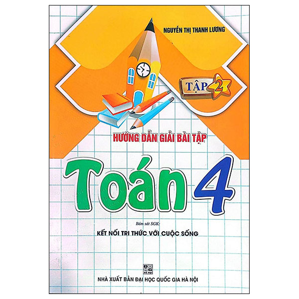 Bộ
						
										
										Hướng Dẫn Giải Bài Tập Toán 4 - Tập 2 (Kết Nối)