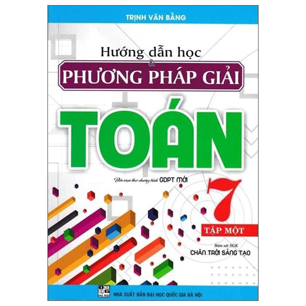 Bo
						
										
										Huong Dan Hoc Va Phuong Phap Giai Toan 7 - Tap 1 (Chan Troi)