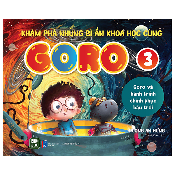 bộ khám phá những bí ẩn khoa học cùng goro - tập 3 - goro và hành trình chinh phục bầu trời