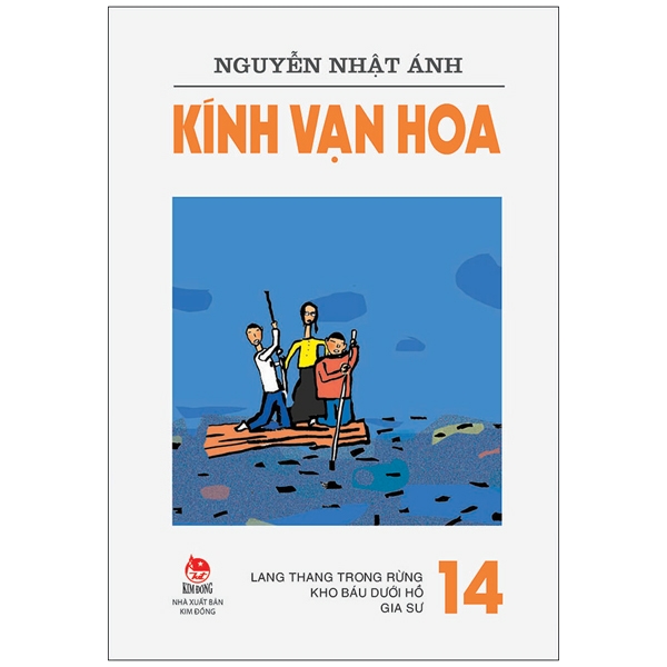 bộ kính vạn hoa - tập 14 - lang thang trong rừng - kho báu dưới hồ - gia sư (tái bản 2022)