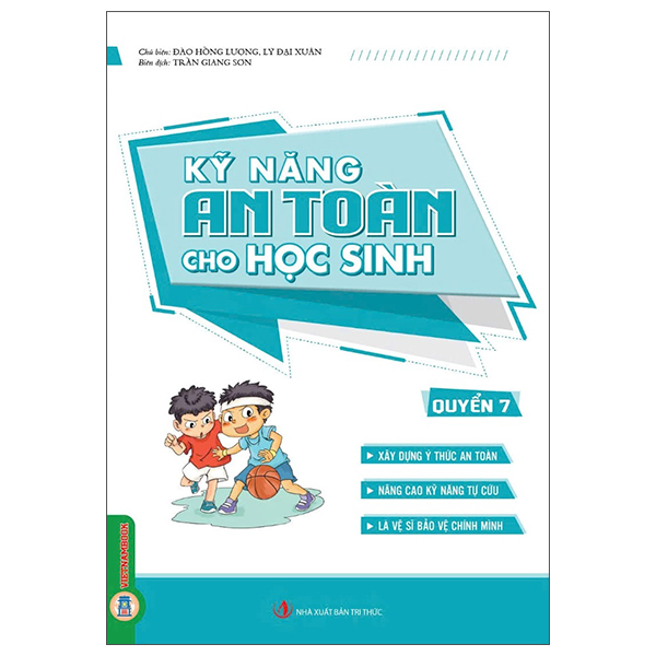 Bộ
						
										
										Kỹ Năng An Toàn Cho Học Sinh - Quyển 7