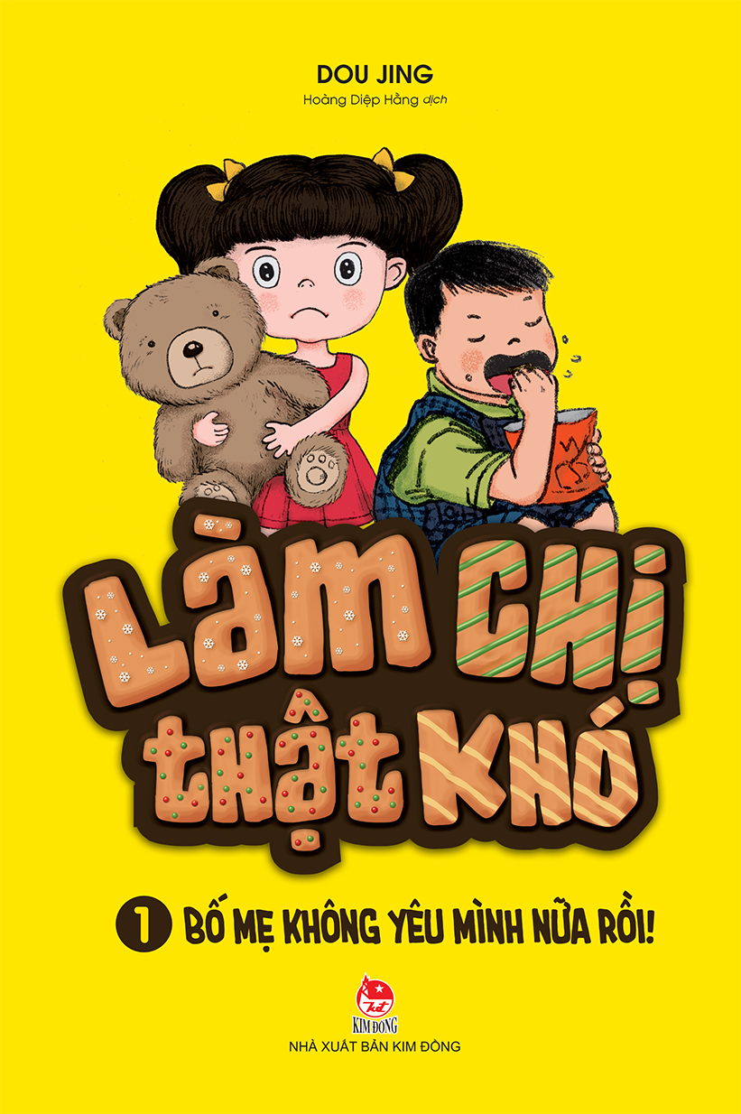 bộ làm chị thật khó - tập 1 - bố mẹ không yêu mình nữa rồi!