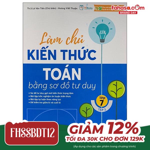 bộ làm chủ kiến thức toán bằng sơ đồ tư duy lớp 7 - tập 2