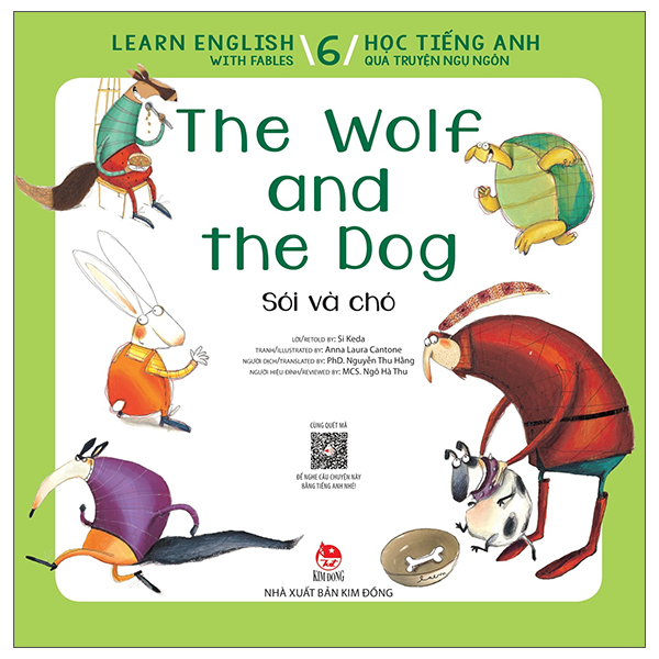 bộ learn english with fables 6 - học tiếng anh qua truyện ngụ ngôn - tập 6 - the wolf and the dog - sói và chó