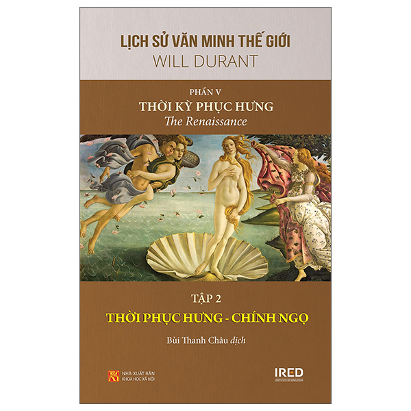 Bộ
						
										
										Lịch Sử Văn Minh Thế Giới - Phần V: Thời Kỳ Phục Hưng - Tập 2: Thời Kỳ Phục Hưng - Chính Ngọ - Bìa Cứng