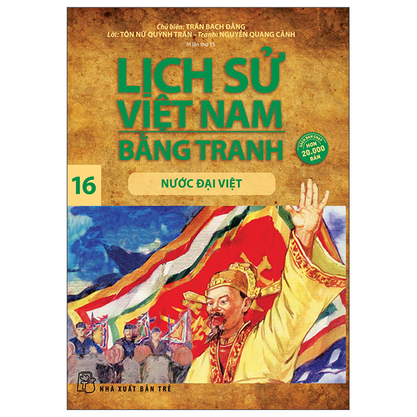 bộ lịch sử việt nam bằng tranh 16: nước đại việt (tái bản)