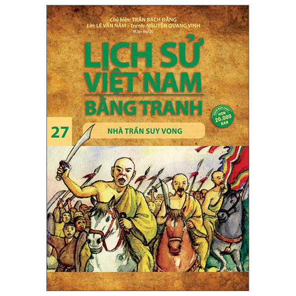 bộ lịch sử việt nam bằng tranh 27: nhà trần suy vong (tái bản)