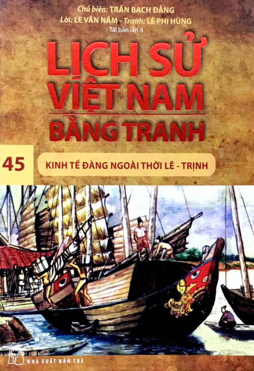 bộ lịch sử việt nam bằng tranh 45 - kinh tế đàng ngoài thời lê - trịnh