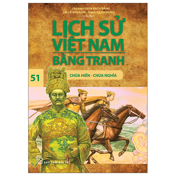 Bo
						
										
										Lich Su Viet Nam Bang Tranh - Tap 51 - Chua Hien-Chua Nghia (Tai Ban 2025)