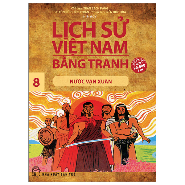 bộ lịch sử việt nam bằng tranh - tập 8 - nước vạn xuân (tái bản 2023)