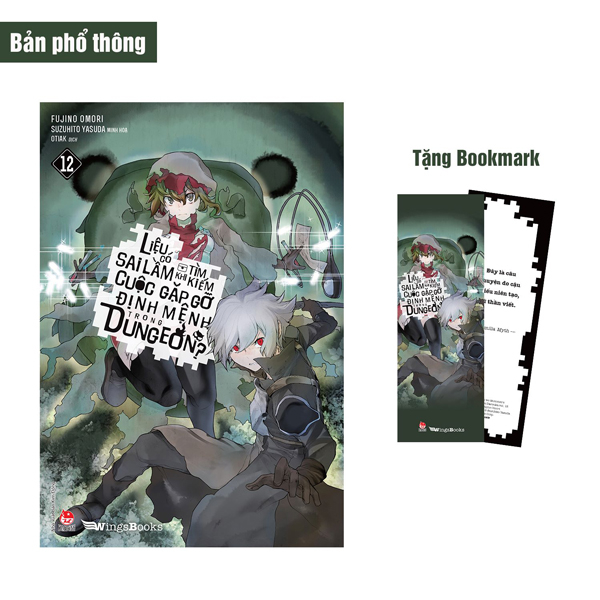 bộ liệu có sai lầm khi tìm kiếm cuộc gặp gỡ định mệnh trong dungeon - tập 12 - tặng kèm bookmark