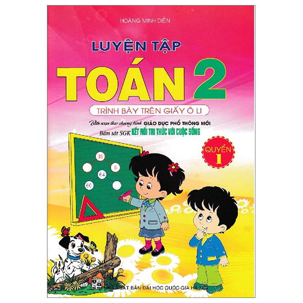 bộ luyện tập toán 2 - quyển 1 (bám sát sgk kết nối tri thức với cuộc sống)