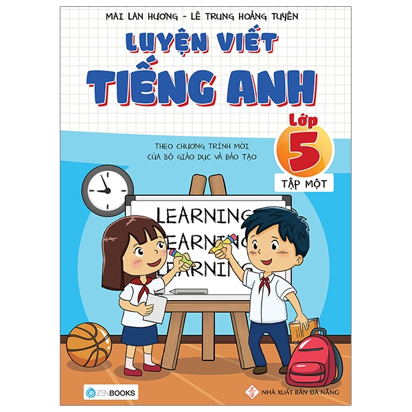 bộ luyện viết tiếng anh - lớp 5 (tập 1) - theo chương trình mới của bộ giáo dục và đào tạo