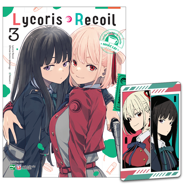 Bo
						
										
										Lycoris Recoil - Tuyen Tap Ngoai Truyen “Nhac Lai” - Tap 3 - Ban Dac Biet - Tang Kem Card Bo Goc 2 Mat