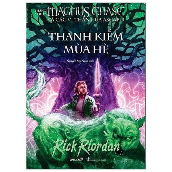 bộ magnus chase và các vị thần của asgard - phần 1: thanh kiếm mùa hè (tái bản 2021)