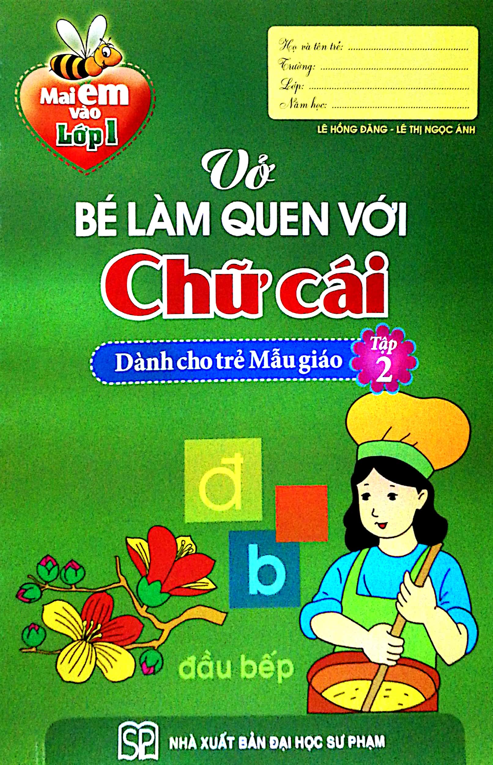 bộ mai em vào lớp 1 - vở bé làm quen với chữ cái (tập 2)