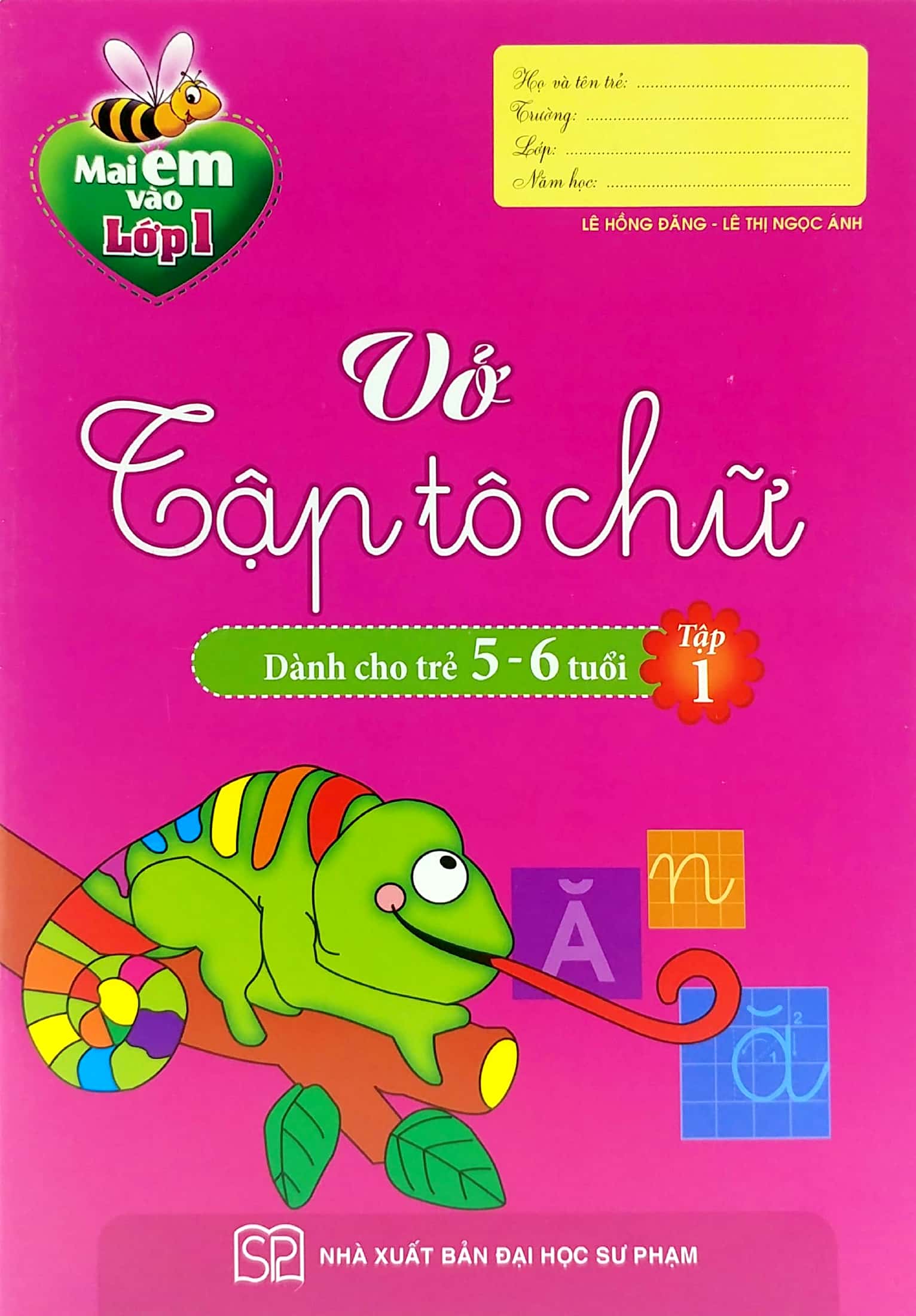 Bo
						
										
										Mai Em Vao Lop 1 - Vo Tap To Chu (Danh Cho Tre 5 - 6 Tuoi) - Tap 1