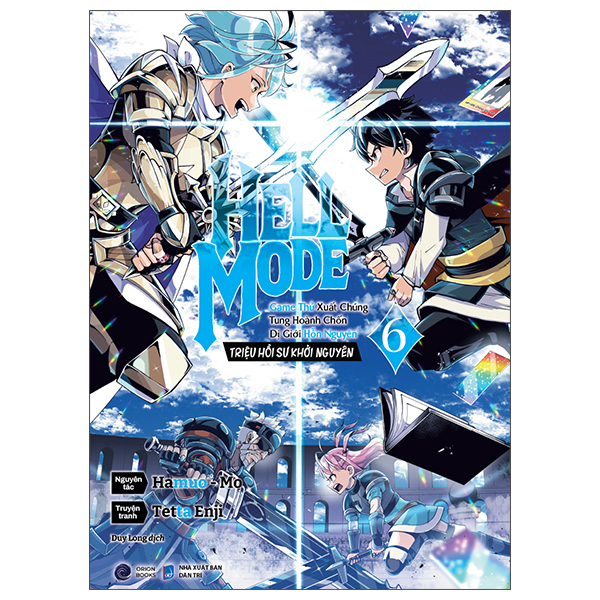 Bộ [Manga] Hell Mode - Game Thủ Xuất Chúng Tung Hoành Chốn Dị Giới Hỗn Nguyên - Triệu Hồi Sư Khởi Nguyên - Tập 6