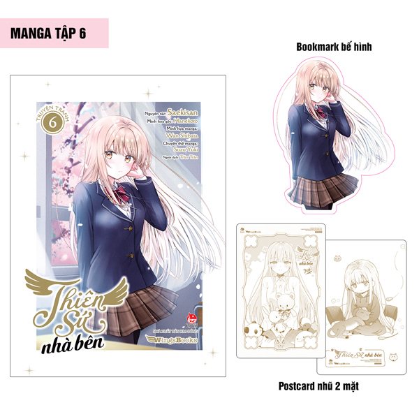 Bộ [Manga] Thiên Sứ Nhà Bên - Tập 6 - Tặng Kèm Bookmark Bế Hình + Postcard Nhũ 2 Mặt