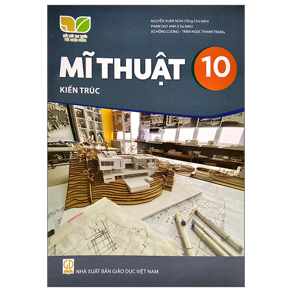 Bộ Mĩ Thuật 10 - Kiến Trúc (Kết Nối Trí Thức) (Chuẩn)